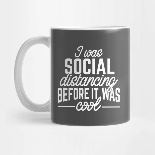 I Was Social Distancing Before It Was Cool Funny Homeschooling by TheBlackCatprints